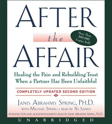 After the Affair, Updated Second Edition CD by Spring, Janis A.