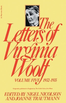 Letters of Virginia Woolf 1932-1935 by Woolf, Virginia