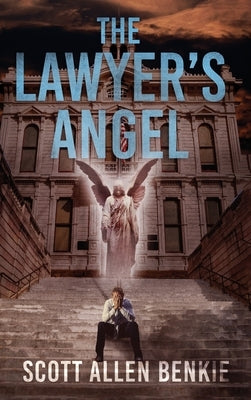 The Lawyer's Angel by Benkie, Scott Allen