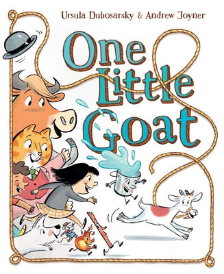 One Little Goat by Dubosarsky, Ursula