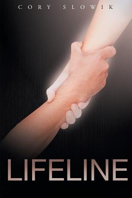 Lifeline by Slowik, Cory