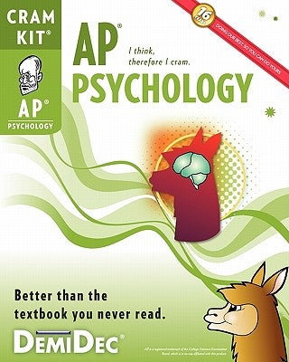 AP Psychology Cram Kit: Better than the textbook you never read. by Demidec