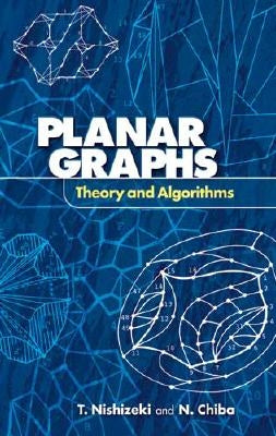 Planar Graphs: Theory and Algorithms by Nishizeki, T.