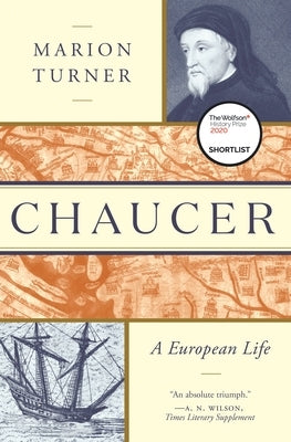 Chaucer: A European Life by Turner, Marion