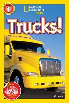 National Geographic Readers: Trucks by Mara, Wil