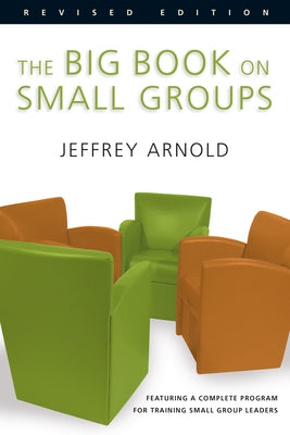 The Big Book on Small Groups by Arnold, Jeffrey