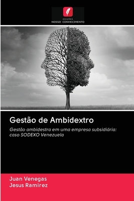 Gestão de Ambidextro by Venegas, Juan