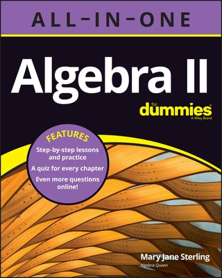 Algebra II All-In-One for Dummies by Sterling, Mary Jane