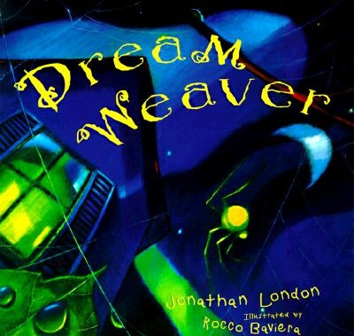 Dream Weaver by London, Jonathan