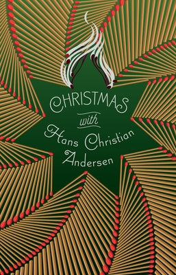 Christmas with Hans Christian Andersen by Andersen, Hans Christian