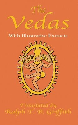 The Vedas by Griffith, T. B.