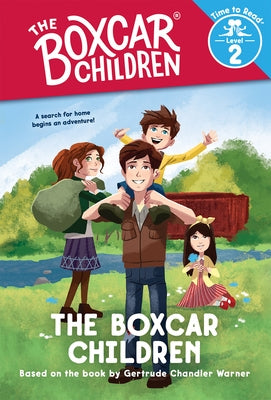 The Boxcar Children (the Boxcar Children: Time to Read, Level 2) by Warner, Gertrude Chandler