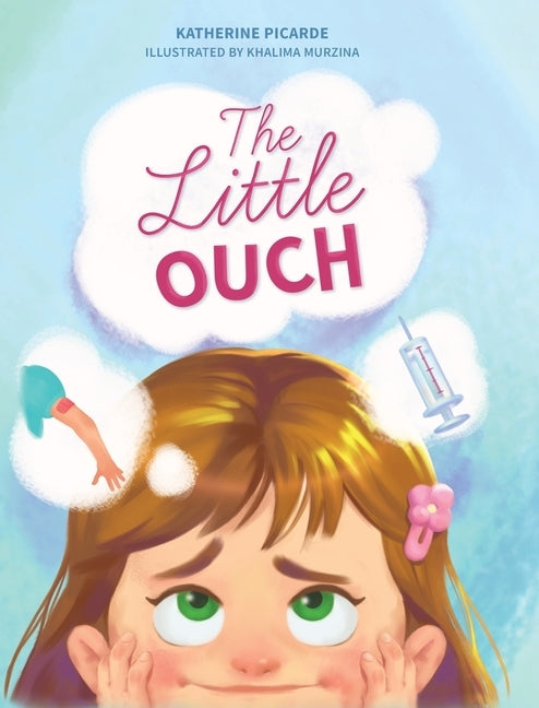 The Little Ouch by Picarde, Katherine