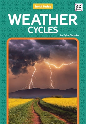 Weather Cycles by Gieseke, Tyler