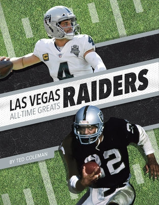 Las Vegas Raiders All-Time Greats by Coleman, Ted