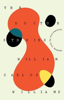 The Doctor Stories by Williams, William Carlos