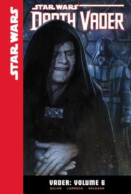 Vader: Volume 6 by Gillen, Kieron