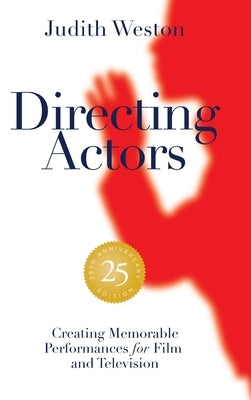 Directing Actors - 25th Anniversary Edition - Case Bound by Weston, Judith