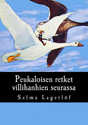 Peukaloisen retket villihanhien seurassa by Aho, Juhani