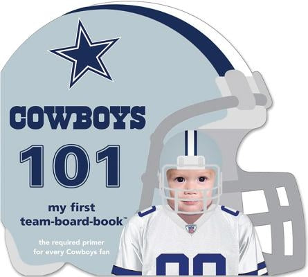 Cowboys 101 by Epstein, Brad M.