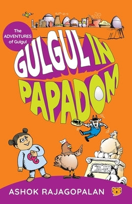 Gulgul in Papadom by Rajagopalan, Ashok