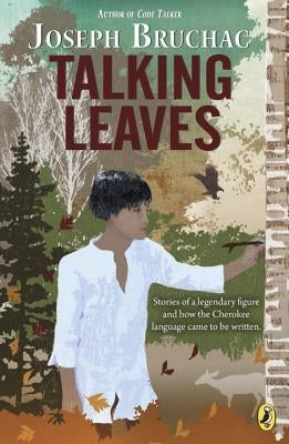 Talking Leaves by Bruchac, Joseph