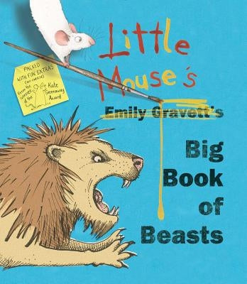 Little Mouse's Big Book of Beasts by Gravett, Emily
