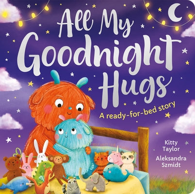 All My Goodnight Hug - A Ready-For-Bed Story by Taylor, Kitty