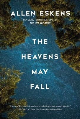 The Heavens May Fall by Eskens, Allen