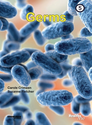 Germs: Book 5 by Crimeen, Carole