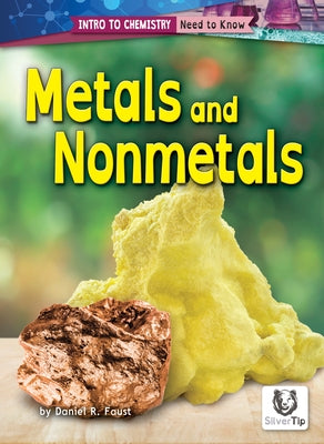 Metals and Nonmetals by Faust, Daniel R.