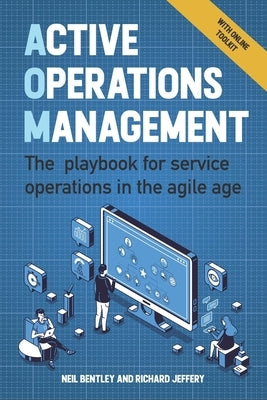 Active Operations Management by Bentley, Neil