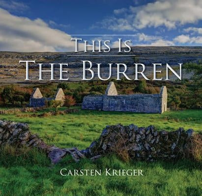 This Is the Burren by Krieger, Carsten