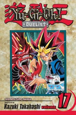 Yu-Gi-Oh!: Duelist, Vol. 17, 17 by Takahashi, Kazuki