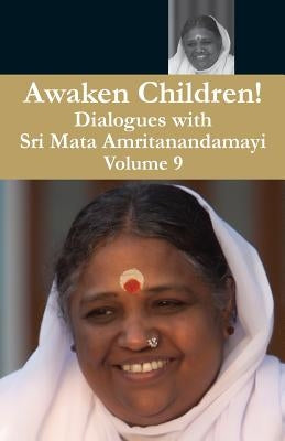 Awaken Children Vol. 9 by Puri, Swami Amritaswarupananda