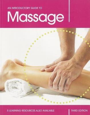 Introductory Guide to Massage 3e PB (Revised) by Tucker, Louise