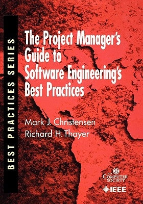 Project Mng Guide SW Engnrng Best Pract by Christensen