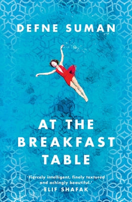 At the Breakfast Table by Suman, Defne