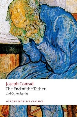 The End of the Tether: And Other Stories by Conrad, Joseph