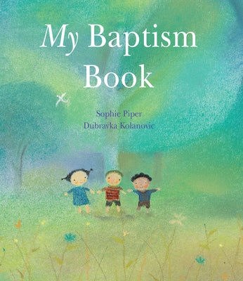 My Baptism Book by Piper, Sophie