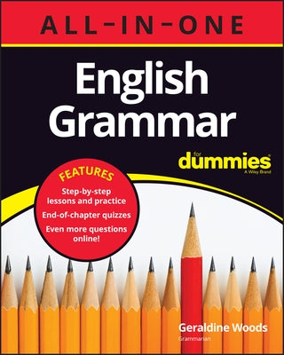 English Grammar All-In-One for Dummies (+ Chapter Quizzes Online) by Woods, Geraldine