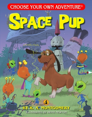 Space Pup by Montgomery, R. a.