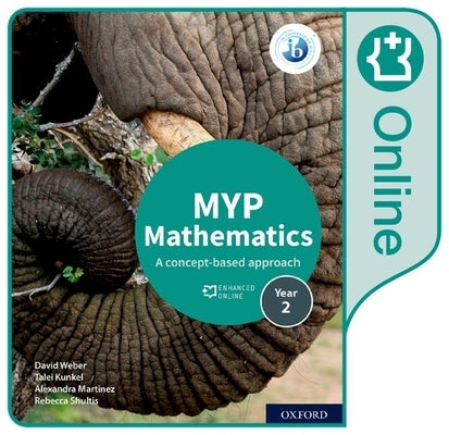 Myp Mathematics 2: Online Course Book by Torres-Skoumal, Marlene