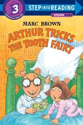 Arthur Tricks the Tooth Fairy by Brown, Marc