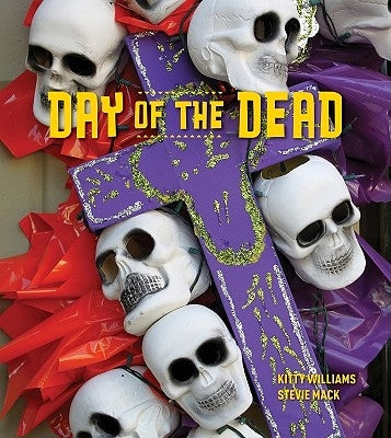 Day of the Dead by Williams, Kitty