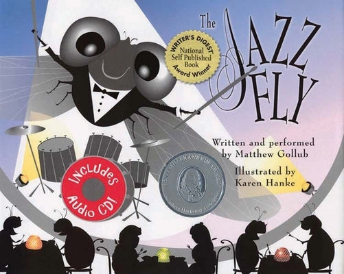 The Jazz Fly: Starring the Jazz Bugs [With CD] by Gollub, Matthew