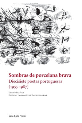 Sombras de porcelana brava by Aragias, Vicente