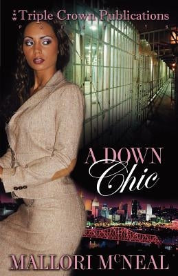 A Down Chic by McNeal, Mallori