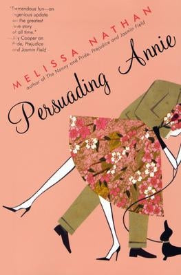 Persuading Annie by Nathan, Melissa