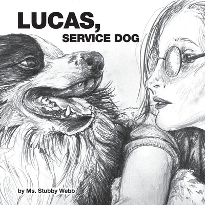 Lucas, Service Dog by Webb, Stephanie